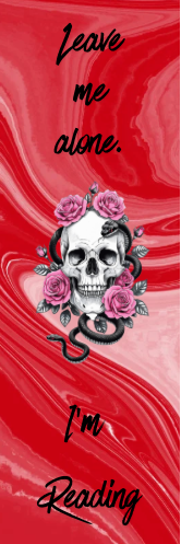 Leave Me Alone.  I'm Reading - Skull Bookmark