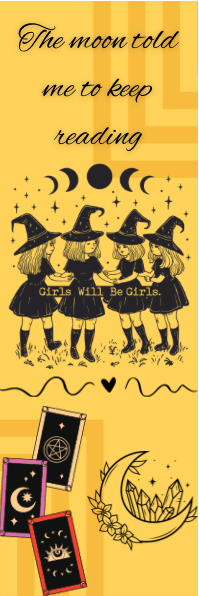 The Moon Told Me to Keep Reading - Witches Bookmark