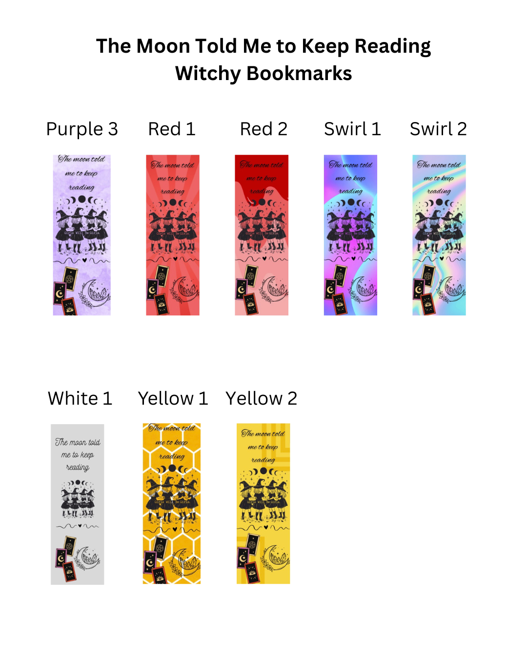 The Moon Told Me to Keep Reading - Witches Bookmark