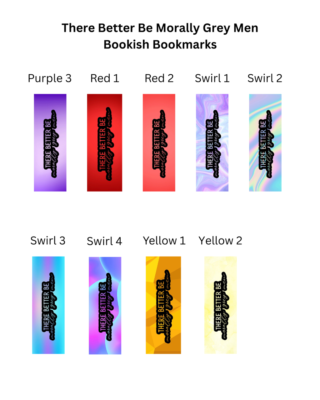 There Better Be Morally Grey Men Bookmark