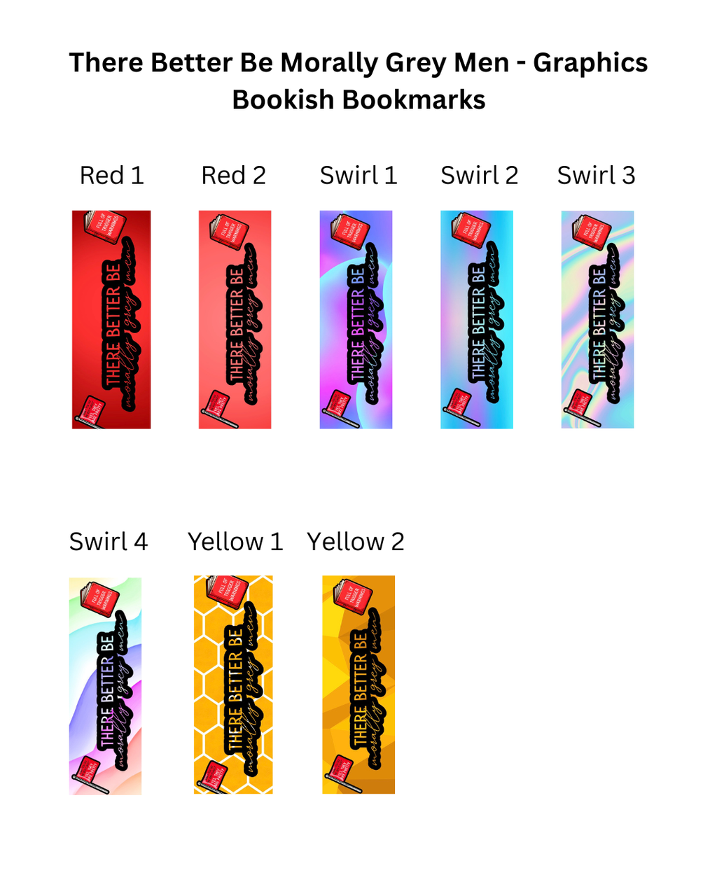 There Better Be Morally Grey Men Bookmark - With Graphics