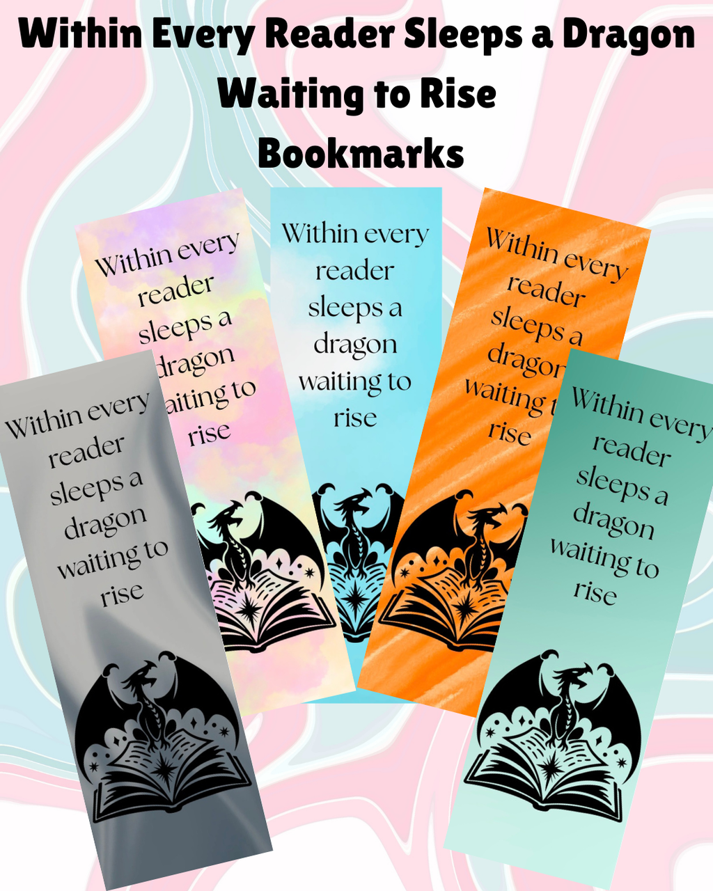 Within Every Reader Sleeps a Dragon Waiting to Rise - Bookmark
