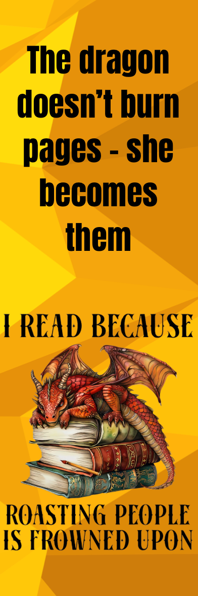 I Read Because Roasting People is Frowned Upon - Bookmark