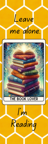 Leave Me Alone.  I'm Reading - The Book Lover Bookmark