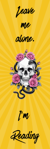 Leave Me Alone.  I'm Reading - Skull Bookmark