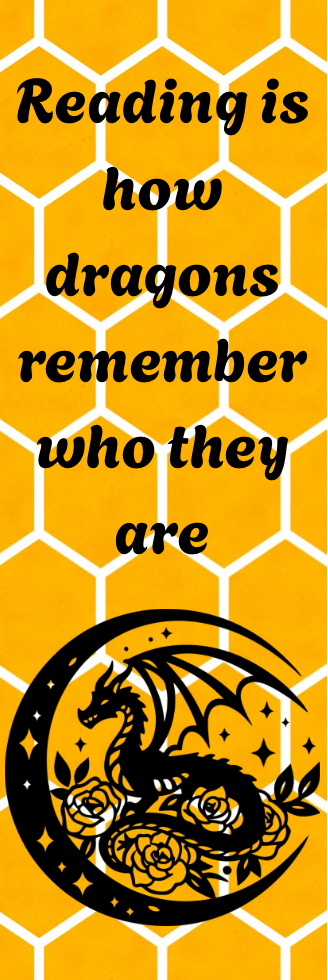 Reading is How Dragons Remember Who They Are - Bookmark