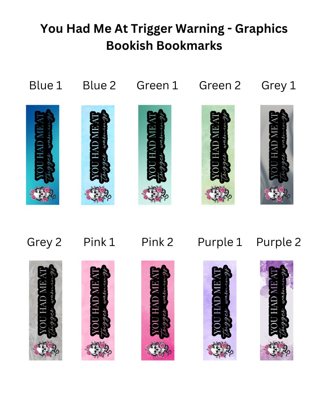 You Had Me At Trigger Warnings Bookmark - With Graphics
