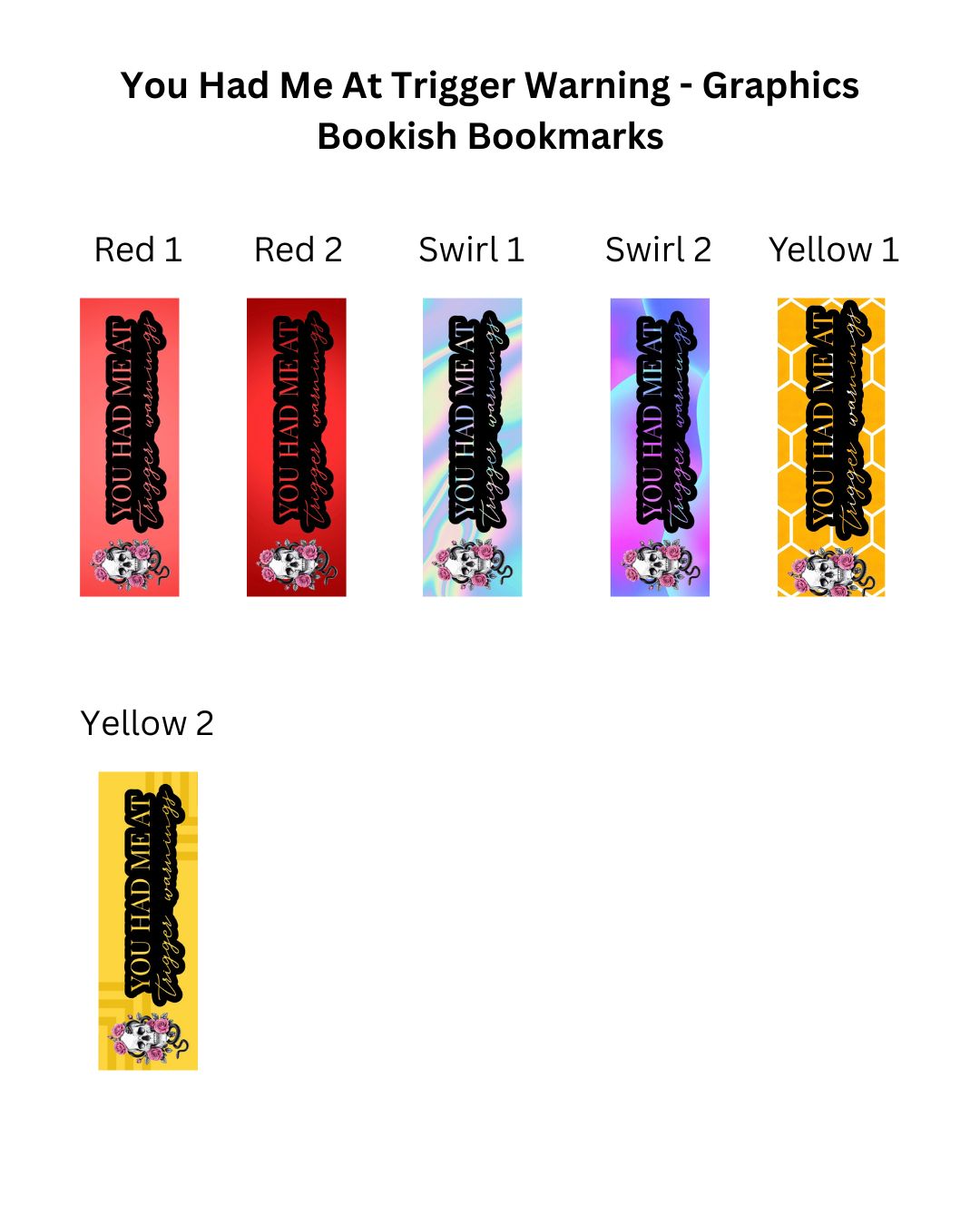 You Had Me At Trigger Warnings Bookmark - With Graphics
